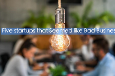 Perspective: Five Startups that Seemed like Bad Business Perspective Five startups that seemed like bad business