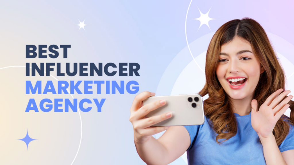 Best Influencer Marketing Agency In India